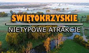Mglisty poranek nad rzeką w Górach Świętokrzyskich. Odkryj nietypowe atrakcje i zaplanuj, co zwiedzić w tym malowniczym regionie.