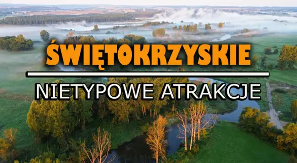 Mglisty poranek nad rzeką w Górach Świętokrzyskich. Odkryj nietypowe atrakcje i zaplanuj, co zwiedzić w tym malowniczym regionie.